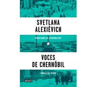 Voces de Chernóbil: Crónica del futuro (Historia)