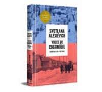 Voces De Chernóbil (edición Especial En Tapa Dura)