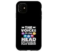Voces de jugadores de bingo en mi cabeza siguen diciéndome jugar bingo Carcasa para iPhone 11