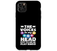 Voces de jugadores de bingo en mi cabeza siguen diciéndome jugar bingo Carcasa para iPhone 11 Pro Max