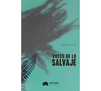 VOCES DE LO SALVAJE | Fco. Javier Castejón Oliva