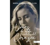 VOCES DE VIDA Y ANHELOS DEL CORAZON