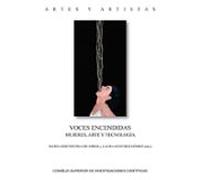 Voces encendidas : mujeres, arte y tecnología: 72 (Biblioteca de Historia del Arte)