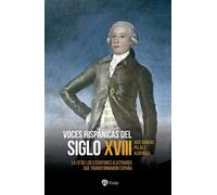 VOCES HISPANICAS DEL SIGLO XVIII | José Ignacio Peláez Albendea