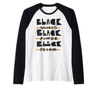 Voces negras, poder negro, orgullo negro. Camiseta Manga Raglan