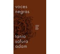 Voces negras: Una historia oral de las músicas populares africanas (No Ficción)