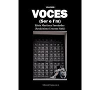 VOCES. (Ser e I?m) VOLUMEN I | Efrén Martínez Fernández