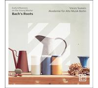 Voces Suaves & Akademie für Alte Musik Berlin – Raíces de Bach: Influencias en el joven maestro
