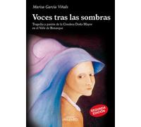 Voces tras las sombras: Tragedia y pasión de la Condesa Doña Mayor en el Valle de Benasque (Varia)