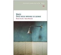 VOCES: Único hueso imposible de quemar: 112 (Colección Literaria Ojo de Pez)