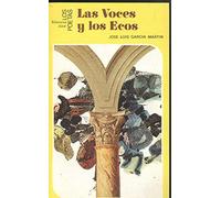 Voces y los ecos, las