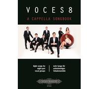 VOCES8 Songbook 1 : Eight songs for eight-part vocal groups / Acht Songs für achtstimmiges Vokalensemble