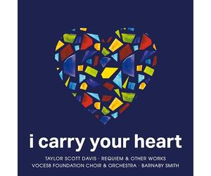 VOCES8 FOUNDATION CHOIR & ORCHESTRA - I CARRY YOUR HEART