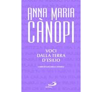 Voci dalla terra d'esilio. I libri di Ezechiele e Daniele (Dimensioni dello spirito)