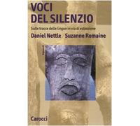 Voci del silenzio. Sulle tracce delle lingue in via di estinzione (Argomenti)