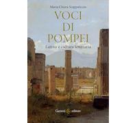 Voci di Pompei. Latino e cultura letteraria (Lingue e letterature Carocci)