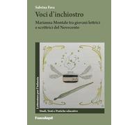 Voci d'inchiostro. Marianna Montale tra giovani lettrici e scrittrici del Novecento (Letteratura per l'infanzia. Studi, testi e pratiche educative)
