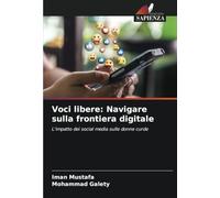 Voci libere: Navigare sulla frontiera digitale: L'impatto dei social media sulle donne curde