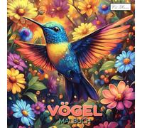 Vögel Malbuch: 60 detailreiche Illustrationen für kreative Auszeiten und entspannende Malmomente