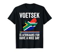 Voetsek Afrikaans Tienen un Buen día Sudáfrica Camiseta