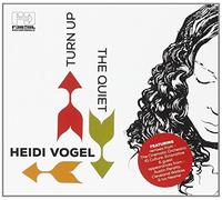 Vogel, Heidi - Turn Up The Quiet
