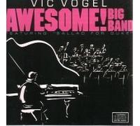 Vogel,Vic - Awesome Big Band [Vinyl LP]