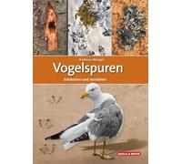 Vogelspuren: Entdecken und verstehen