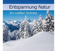 Vogelstimmen - Entspannung Natur-im Weißen Schnee [Import]