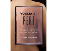 Voglia di PERE, foto libro divertente e goliardico, divertente regalo scherzo per uomo amico collega: libro scherzo, regalo e sorpresa divertente e ... compleanni feste e compleanno party scherzo