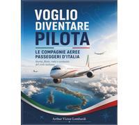 Voglio diventare pilota: Le compagnie aeree passeggeri d’Italia