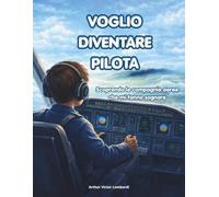 VOGLIO DIVENTARE PILOTA: Scoprendo le compagnie aeree che mi fanno sognare
