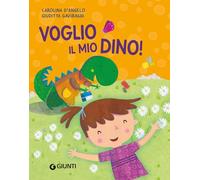 Voglio il mio Dino! (Bollicine)