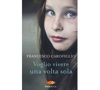 Voglio vivere una volta sola (Pickwick)