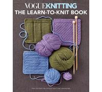 Vogue Knitting Magazine Vogue Knitting: the Learn-To-Knit Book (Tapa blanda)