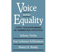 Voice and Equality: Civic Voluntarism in American Politics