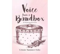 Voice from a Bandbox: An Inspirational Novel
