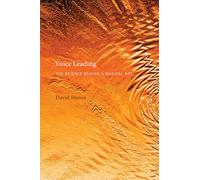 Voice Leading: The Science behind a Musical Art (The MIT Press)