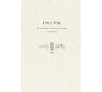 Voice Note: 100 giorni per conoscere e potenziare la tua voce