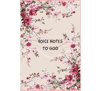 Voice Notes to God: A Guided Prayer Journal for Honest Conversations