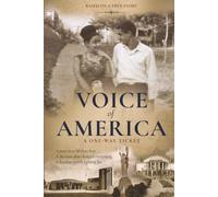 Voice of America: A One Way Ticket