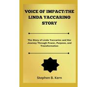 Voice of Impact:The Linda Yaccarino Story: The Story of Linda Yaccarino and Her Journey Through Power, Purpose, and Transformation