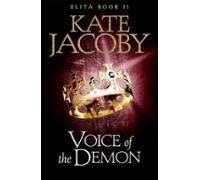Voice Of The Demon: The Books Of Elita #2 (ebook)
