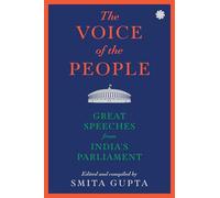 Voice Of The People: Great Speeches From Indias Parliament