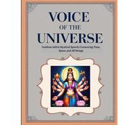 Voice of the Universe: Goddess Aditi's Mystical Speech Connecting Time, Space, and All Beings