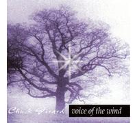 Voice of the Wind By Chuck Girard (0001-01-01)