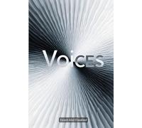 Voices: 100 True Horror Stories of Unseen Entities and Whispers in the Dark (Horror & Supernatural)