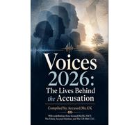 Voices 2026: The Lives Behind The Accusation