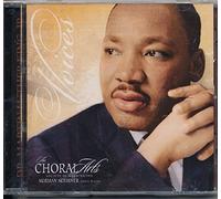 Voices: A Choral Tribute to Martin Luther King, Jr. [Compilation of performances 1989-2007 at the John F. Kennedy Center of Performing Arts]