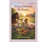 Voices Behind the Fence: A Barnyard Story of Friendship and New Beginnings
