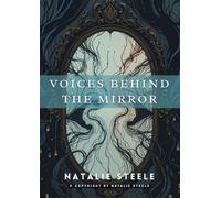 Voices Behind the Mirror